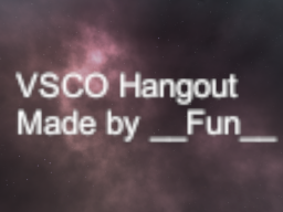 VSCO Hangout Made by __Fun__
