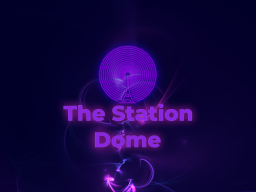 The Station（Dome）