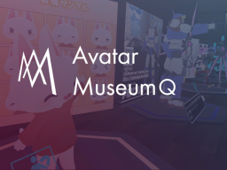 ［old］ Avatar Museum Q