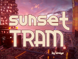 Sunset Tram