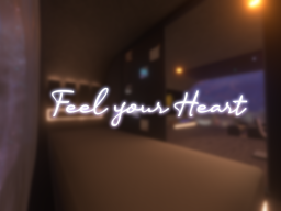 Feel Your Heart