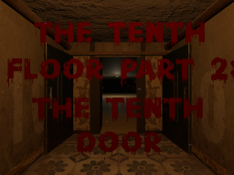 The Tenth Floor Part 2˸ The Tenth Door