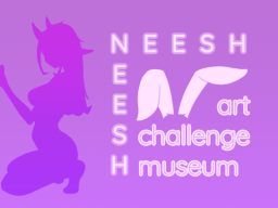 Neesh's Art Challenge Museum - Avatar World