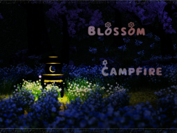 Blossom CampFire