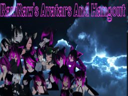 RawRaw's avatars and hangout