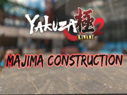Yakuza Kiwami 2˸ Majima Construction