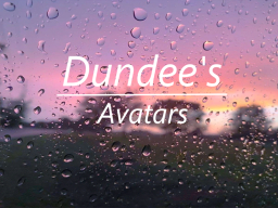 Dundee's Avatars
