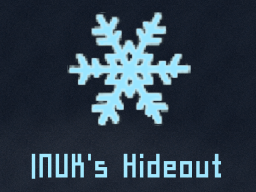 INUK's Hideout