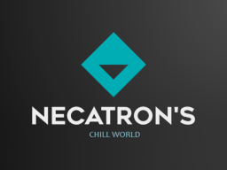 Necatron's Chill World