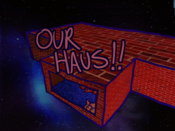 OUR HAUS