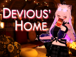 Devious' Home