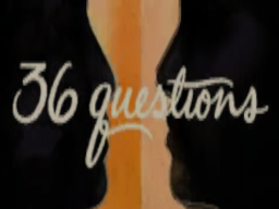 36 Questions Musical