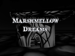 Marshmellow Dreams
