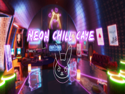 Neon chill cave