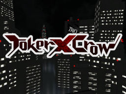 Joker X Crow Showtime