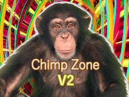 Chimp Zone V2
