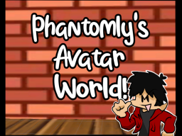 Phantomly Avatar World