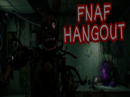 FNAF Hangout