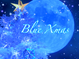 Blue Xmas~蒼の聖夜~