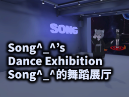 Song＾_＾'s Dance Exhibition