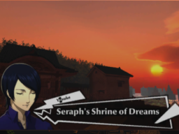 Seraph's Shrine of Dreams