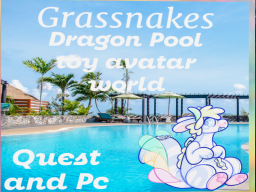 Grassnake pool toy dragon avatars