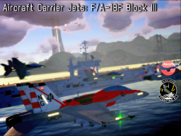 Aircraft Carrier Jets˸ Black Aces F⁄A-18F Block III （SF 1․51）