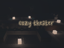 Cozy theater