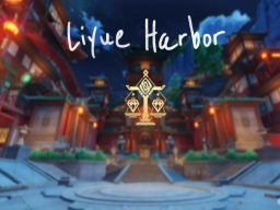 Liyue Harbor