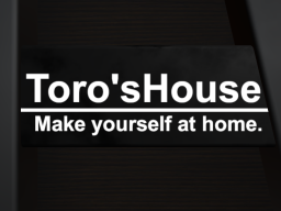 Toro's House