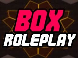 Box Roleplay