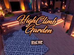 High Climb Garden