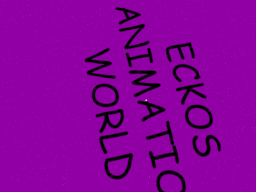 Eckos Animation Test World