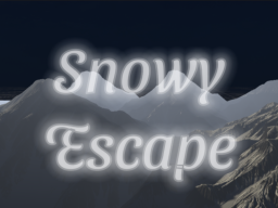 Snowy Escape