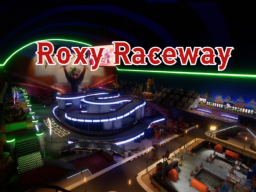 Roxy Raceway ｜ FNAF˸ Security Breach ∗MAJOR UPDATEǃ∗
