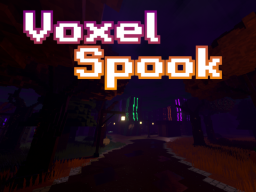 Voxel Spook