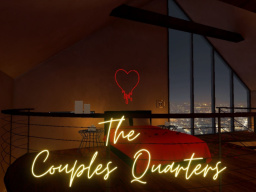The Couples Quarters