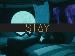 Stay․․․