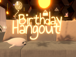 Birthday Hangout