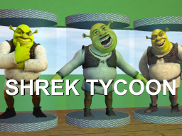 Shrek Tycoon