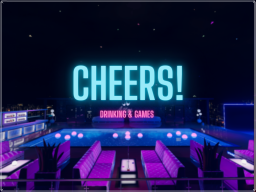 Cheersǃ Drinking ＆ Games