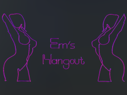 Em's Hangout