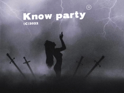 know party
