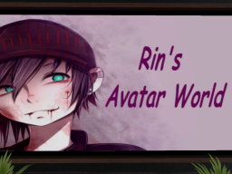 RIN＂S Avatar WORLD