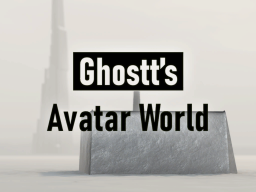 Ghostt's Avatar World