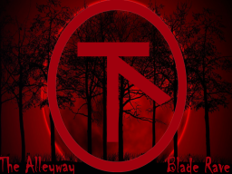 Alleyway Blade Rave