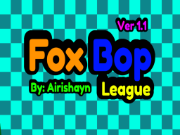 Fox Bop League