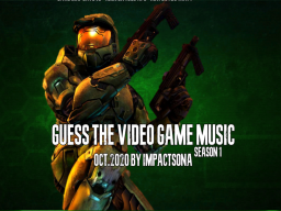 Guess The Video Game Music ｜ Oct․2020