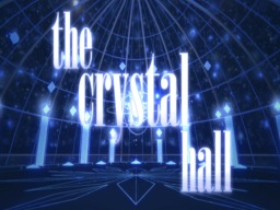 The Crystal Hall