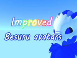 Improved Besuru Avatars